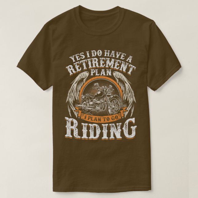 Mens Retirement Plan To Go Riding Motorcycle Biker T-Shirt (Design Front)