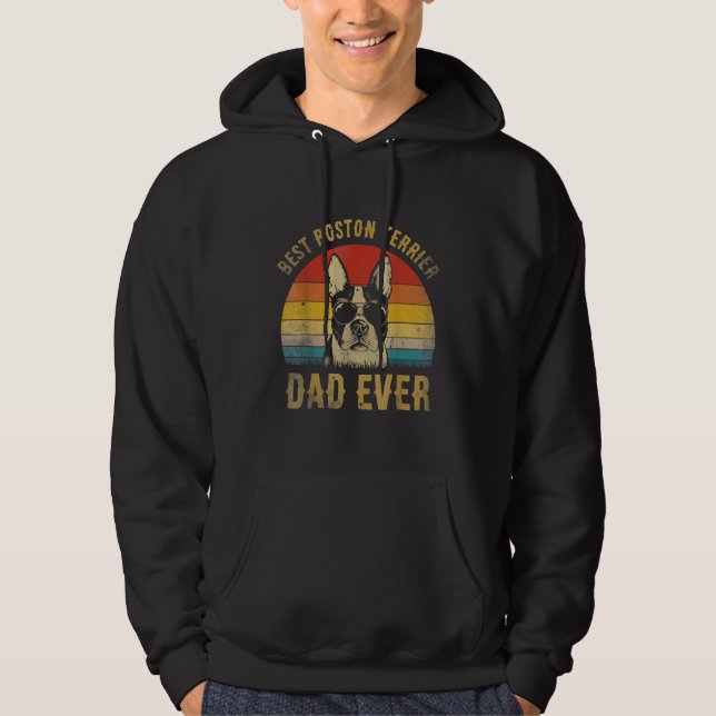 Mens Retro Best Boston Terrier Dad Ever Fathers Da Hoodie (Front)