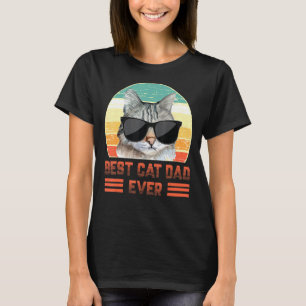Mens Retro Best Cat Dad Ever , Cat With Sunglasse T-Shirt
