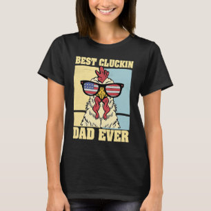 Mens Retro Best Cluckin Dad Ever Chicken Dad Roost T-Shirt