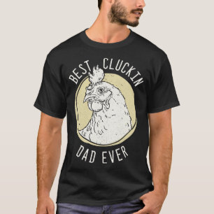 Mens Retro Best Cluckin Dad Ever Chicken Dad Roost T-Shirt