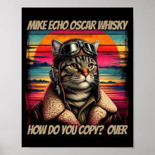 Mens Retro Cat Pilot Mike Echo O Whisky Meow Poster