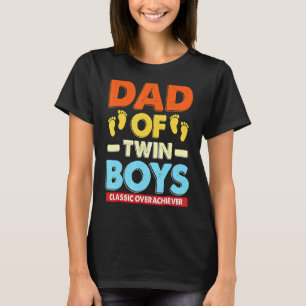 Mens Retro Dad Of Twin Boys Classic Overachiever F T-Shirt