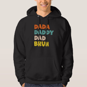 Mens Retro Fathers Dada Daddy Dad Bruh Cool Hoodie