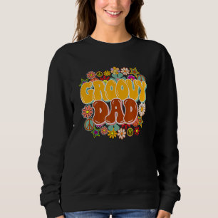 Mens Retro Hippie Flower Groovy Dad Matching Famil Sweatshirt