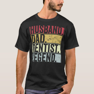 Mens Retro Husband Dad Dentist Legend   For Father T-Shirt