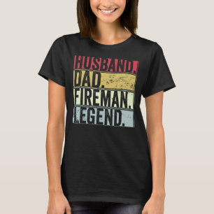 Mens Retro Husband Dad Fireman Legend For Father T-Shirt