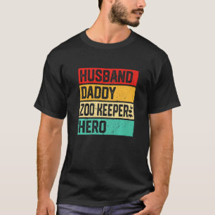 Mens Retro Husband Daddy Zoo Keeper Hero Father's T-Shirt