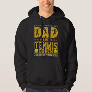 Mens Retro I Have Two Titles Dad And Tennis Coach  Hoodie