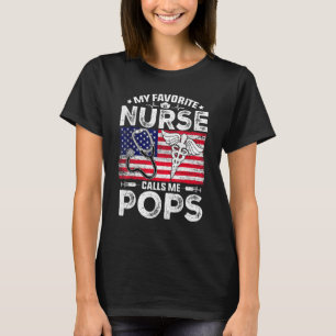 Mens Retro Men My Favourite Nurse Calls Me Pops Pa T-Shirt