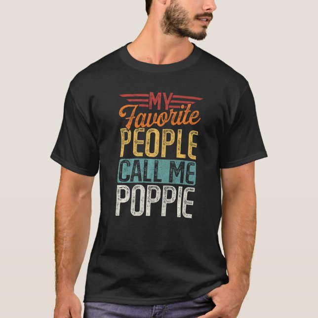 Mens Retro My Favourite People Call Me Poppie Fath T-Shirt (Front)