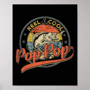 Mens Retro Reel Cool Pop Pop Fishing Fathers Day Poster