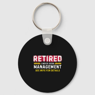 Men's Retro Retired Under New Management See Wife Key Ring