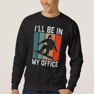 Mens Retro Snowboarding For Men Winter Sport My O Sweatshirt
