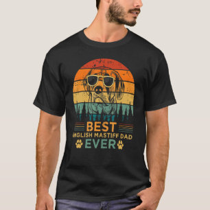 Mens Retro Style Best English Mastiff Dad Ever Fat T-Shirt