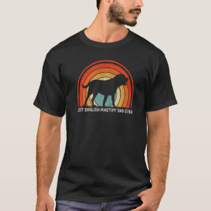 Mens Retro Style Best English Mastiff Dad Ever Fat T-Shirt