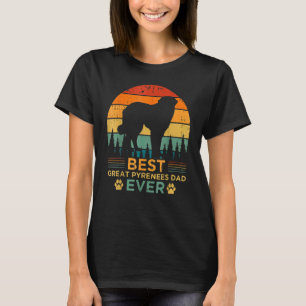 Mens Retro Style Best Great Pyrenees Dad Ever Fath T-Shirt