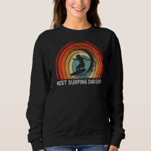 Mens Retro Style Vintage Best Surfing Dad Ever Fat Sweatshirt