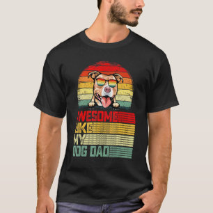 Mens Retro Vintage Awesome Like My Pitbull Dog Dad T-Shirt