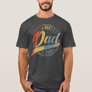 Mens Retro Vintage Best Dad Ever Father Daddy T-Shirt