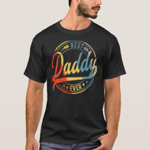 Mens Retro Vintage Best Daddy Dad Ever Happy Fathe T-Shirt