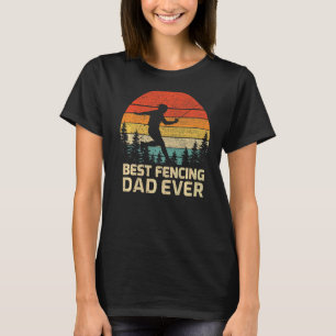 Mens Retro Vintage Best Fencing Dad Ever Father's  T-Shirt