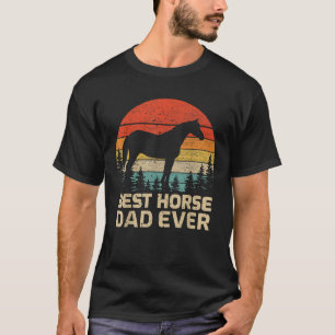 Mens Retro Vintage Best Horse Dad Ever Father s Da T-Shirt