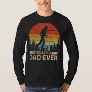 Mens Retro Vintage Best Roller Derby Dad Ever Fath T-Shirt