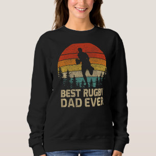 Mens Retro Vintage Best Rugby Dad Ever Father's Da Sweatshirt