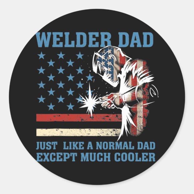 Mens Retro Welder Dad Just Like A Normal Dad Classic Round Sticker (Front)