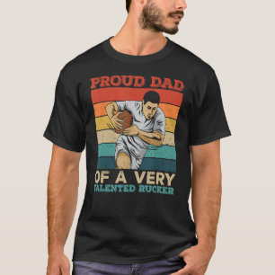 Mens Rugby Quote For A Proud Dad Of A Rugby Player T-Shirt