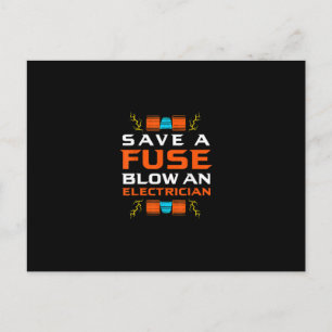 Mens Save A Fuse Blow An Electrician Electrical Postcard