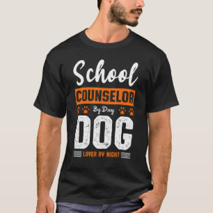 Mens School Counsellor By Day Dog By Night Stude T-Shirt