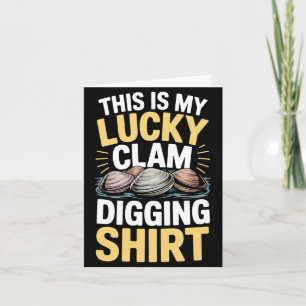 Mens Seashell Clam Digger Seafood This is Lucky Card