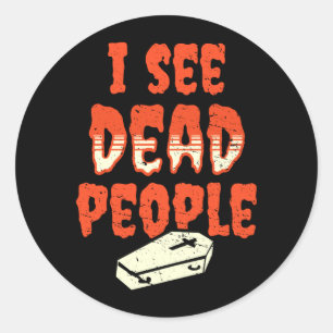 Mens See Government Agencyd People Halloween Funny Classic Round Sticker