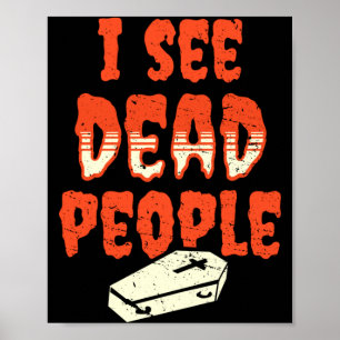 Mens See Government Agencyd People Halloween Funny Poster