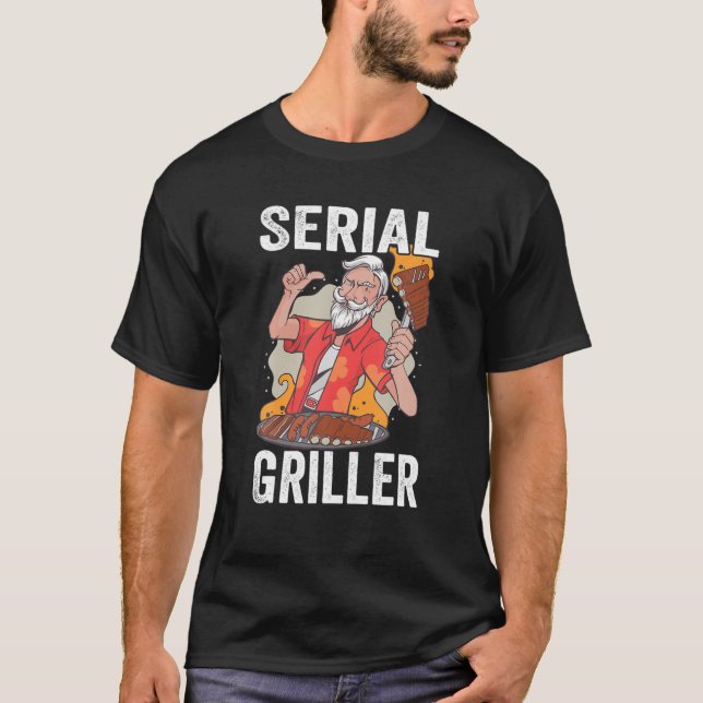 Mens Serial Griller Barbecue Smoking Meat BBQ Gril T-Shirt (Front)