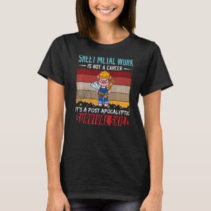 Mens Sheet Metal Worker Is Not A Career Metal Lock T-Shirt