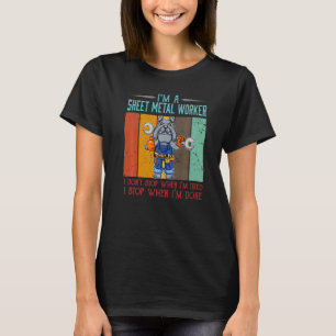 Mens Sheet Metal Worker Stop When I'm Done Locksmi T-Shirt
