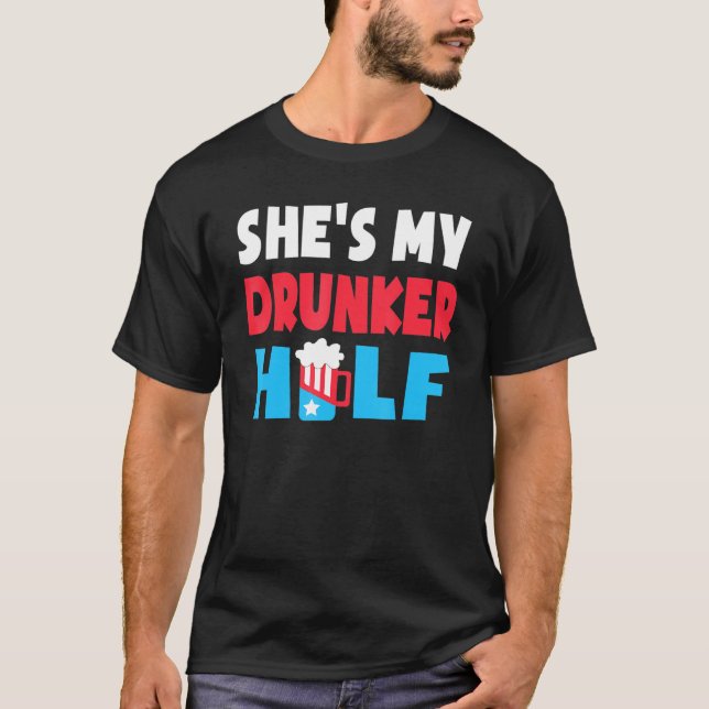 Mens Shes My Drunker Half 4th Of July Beer Drinkin T-Shirt (Front)