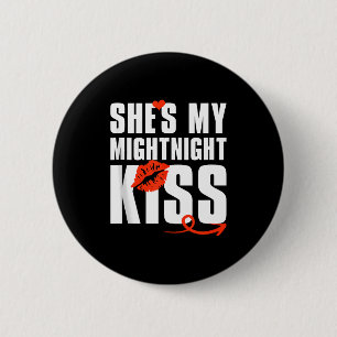 Mens Shes My Midnight Kiss Happy New Year Matching 6 Cm Round Badge