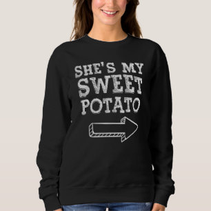 Mens She's My Sweet Potato I Yam Costume Matching  Sweatshirt