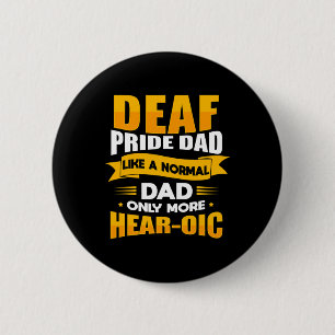 Mens Sign Language Deaf Awareness ASL and Deaf Pri 6 Cm Round Badge