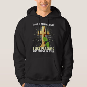 Mens Simple Man Like Parsnips Believe In Jesus Chr Hoodie