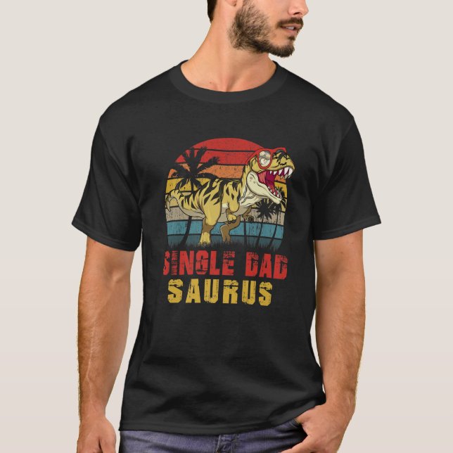 Mens Single Dad Saurus Dinosaur Fun Single Dadsaur T-Shirt (Front)