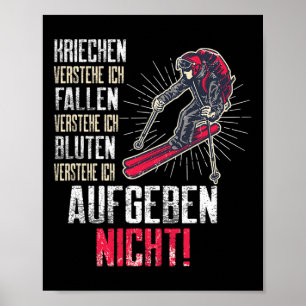 Mens Skier Saying Biathlon Slalom Abfahrt Ski Skii Poster