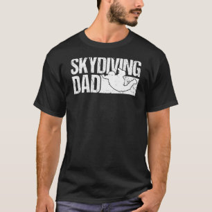 Mens Skydiver Skydiving Dad Skydiving T-Shirt