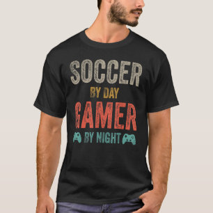 Mens Soccer By Day Gamer By Night Funny Gamer Gift T-Shirt