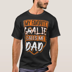 Mens Soccer Player Father Goalie Dad T-Shirt