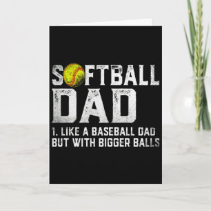 Mens Softball Dad Baseball Bigger Fathers D T Shir Card